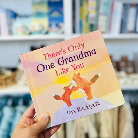 There’s Only One Grandma Like You