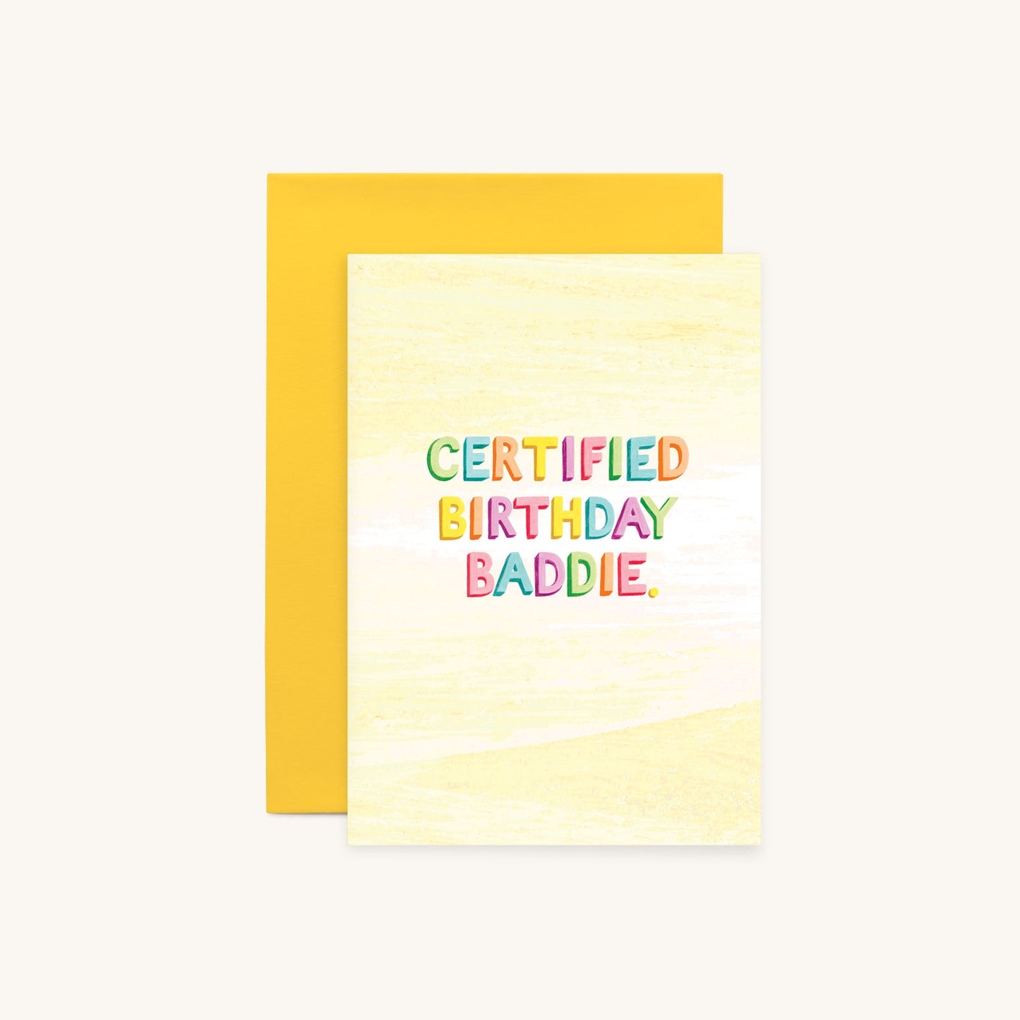 Certified Birthday Baddie Sunshine Greeting Card