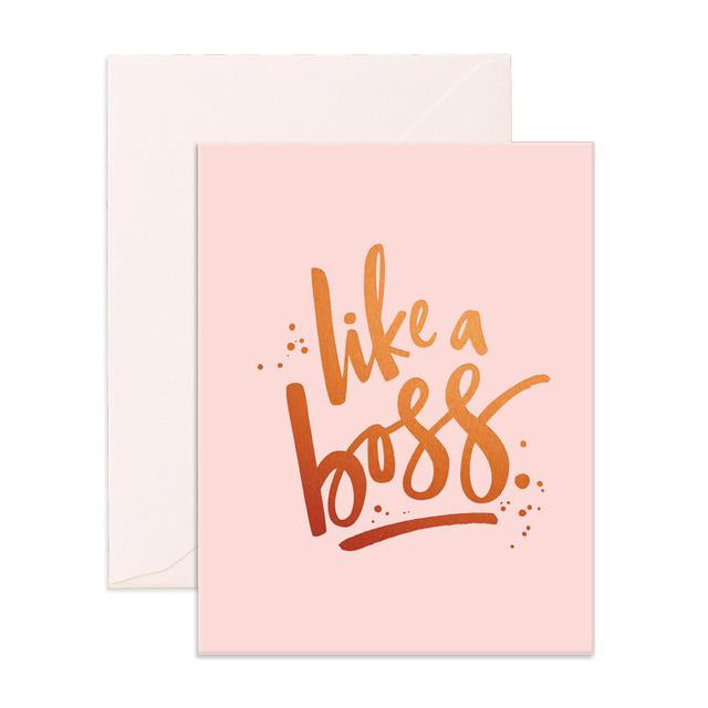 Like a Boss Greeting Card
