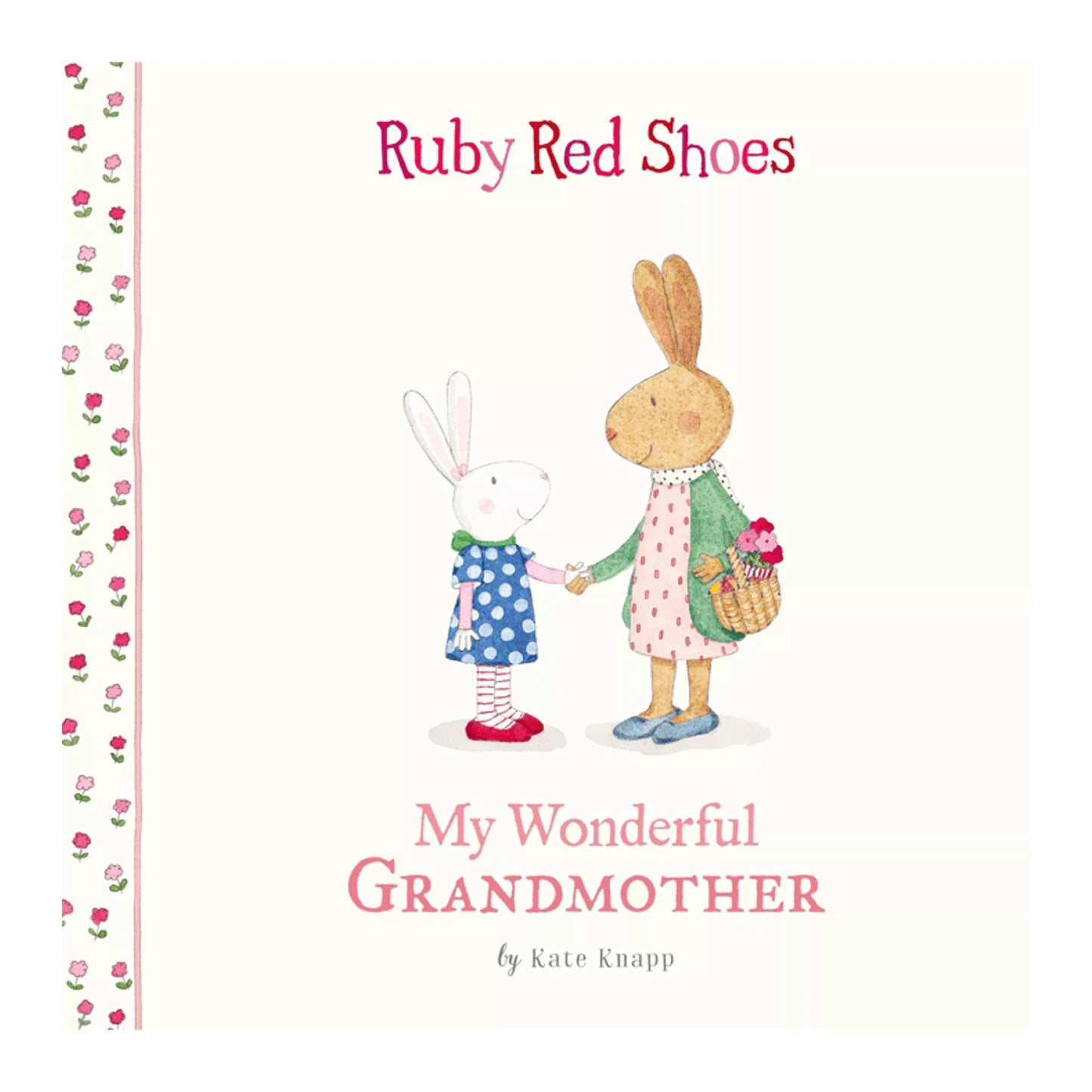 Ruby Red Shoes My Wonderful Grandmother
