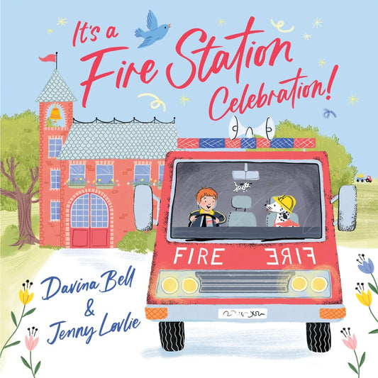 It’s a Fire Station Celebration!