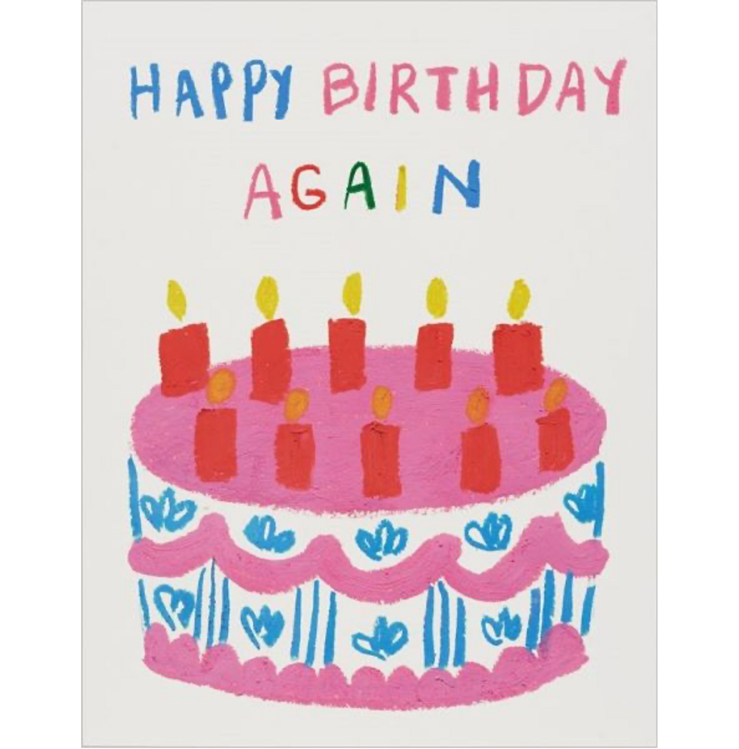 Birthday Again Greeting Card