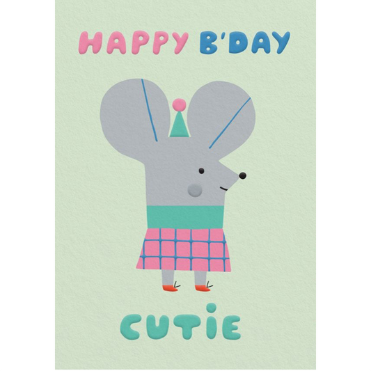 Happy Birthday Cutie Greeting Card