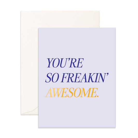 Freakin' Awesome Bold Greeting Card