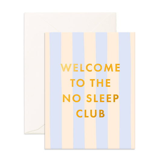 No Sleep Club Powder Stripe Greeting Card