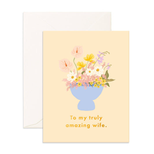 Truly Amazing Wife Greeting Card