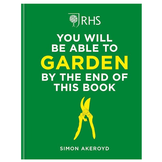 You Will Be Able to Garden By the End of This Book