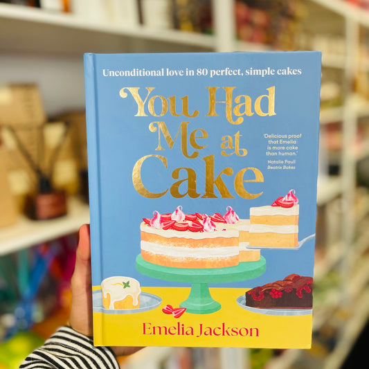 You Had Me at Cake