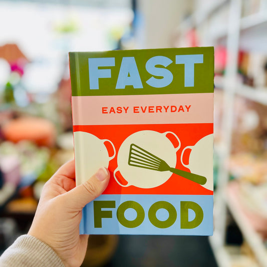 Fast Food: Easy Everyday