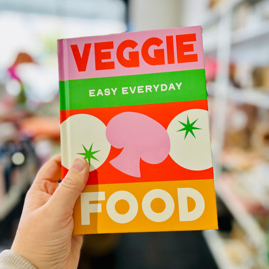 Veggie Food: Easy Everyday
