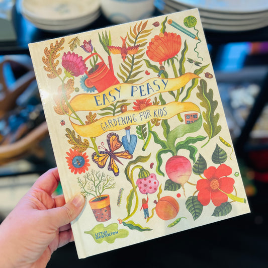 Easy Peasy Gardening for Kids