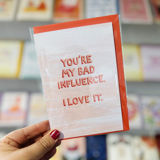 Bad Influence Coral Greeting Card