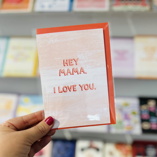 Hey Mama Coral Greeting Card