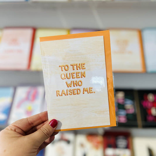 Queen Who Raised Me Tangelo Greeting Card