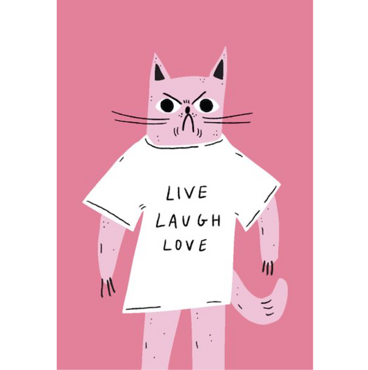 Live Laugh Love Greeting Card