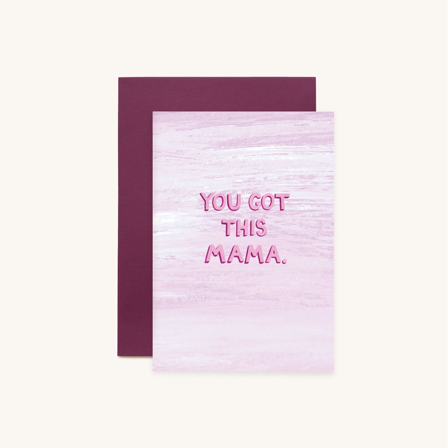 You Got This Mama Plum Greeting Card