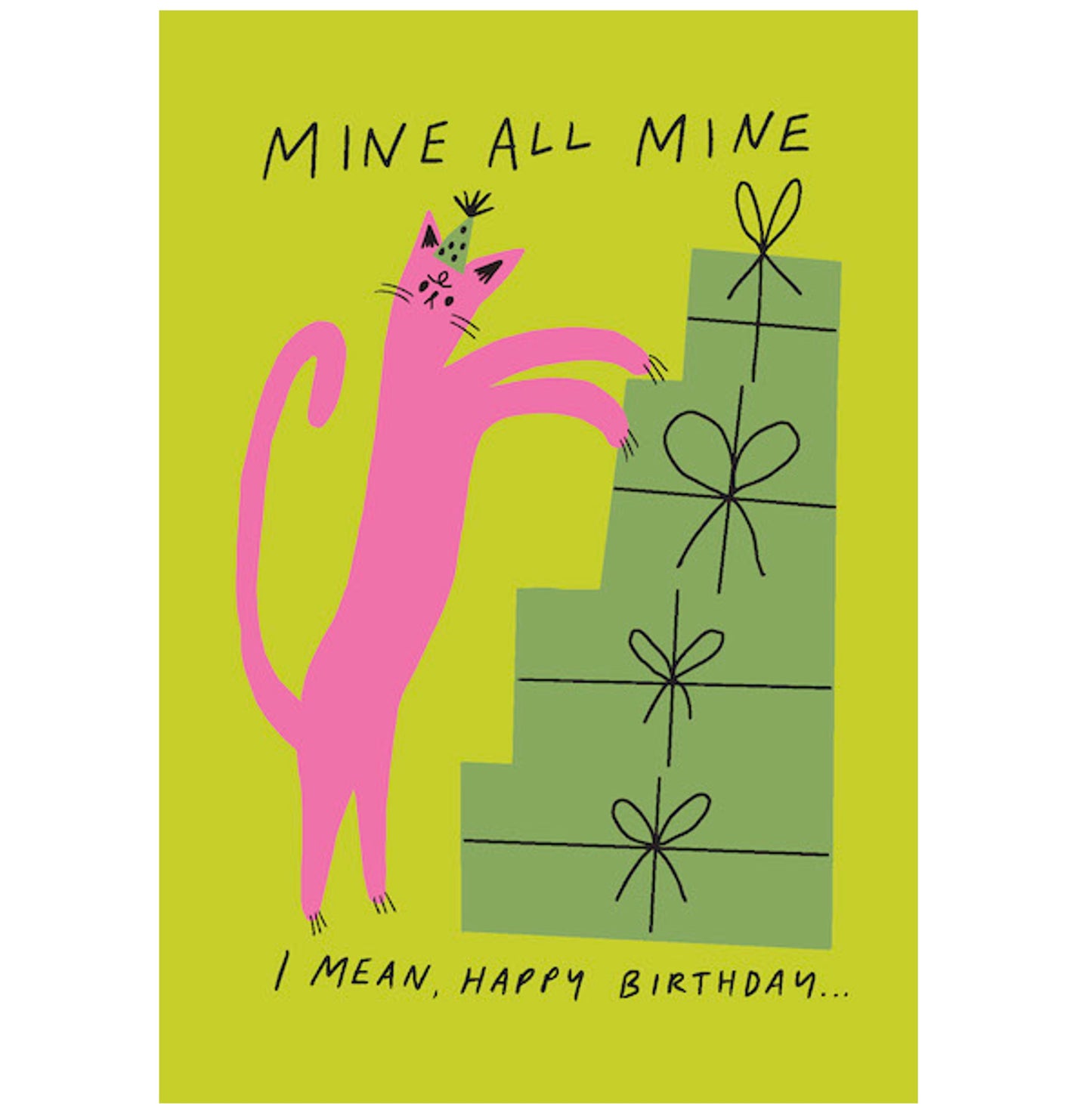 Mine All Mine Birthday Greeting Card