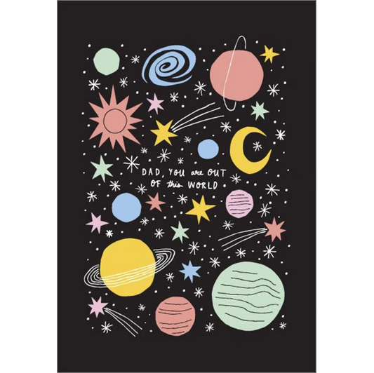 Out Of This World Dad Greeting Card