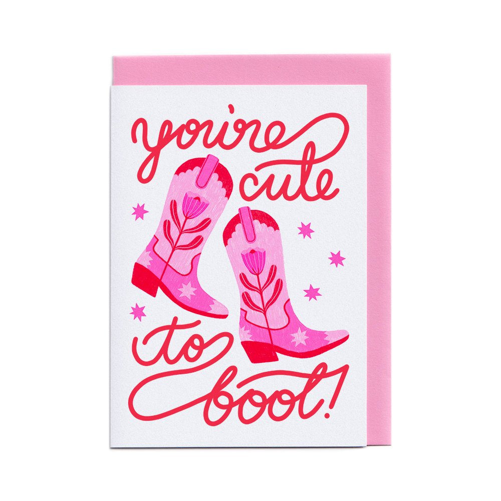 Cute To Boot Greeting Card