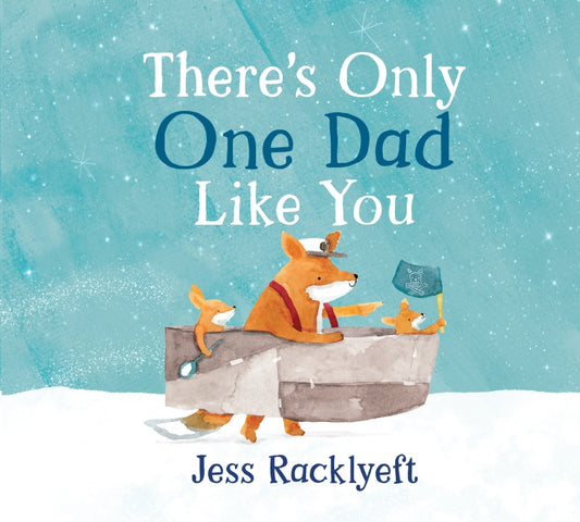There’s Only One Dad Like You