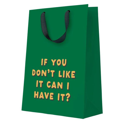 If You Don't Like It Gift Bag Large