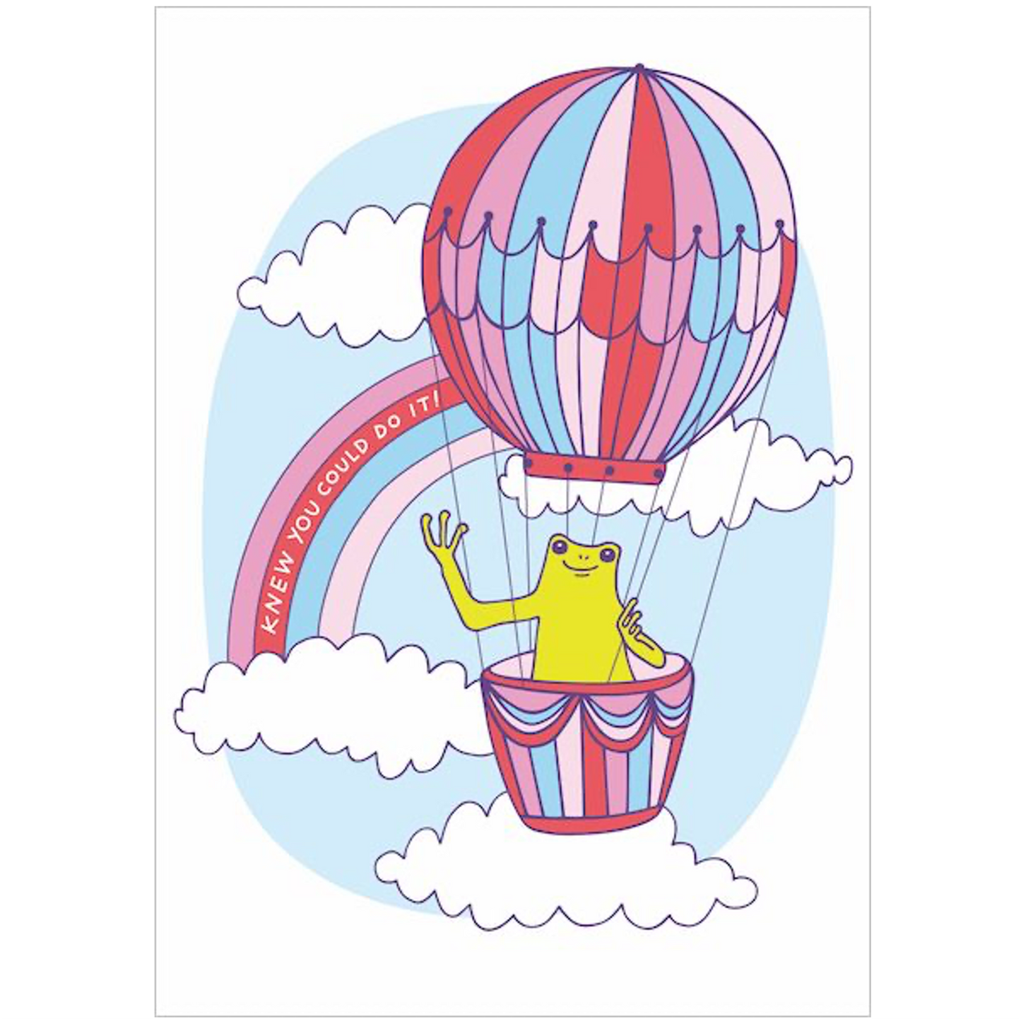 Knew You Could Greeting Card
