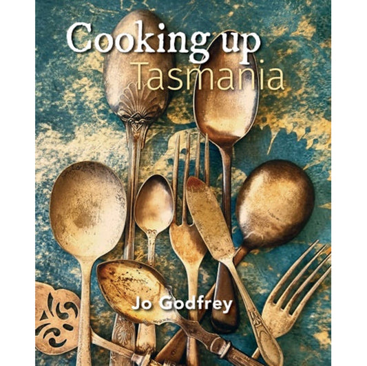 Cooking Up Tasmania
