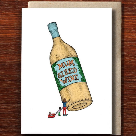 Mum Sized Wine Greeting Card