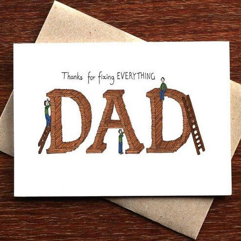 Thanks for Fixing Everything Dad Greeting Card