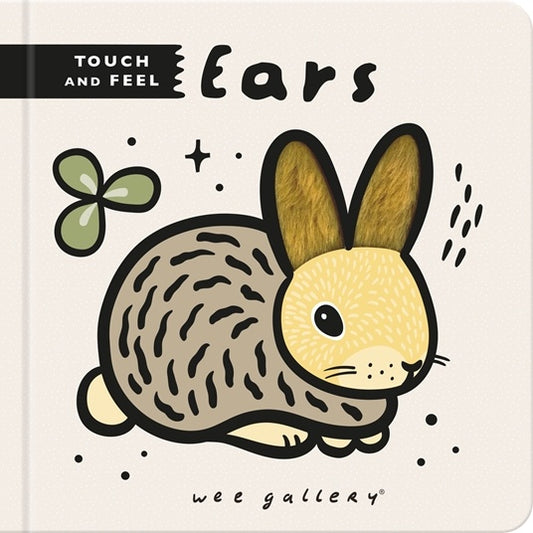 Ears: Touch and Feel