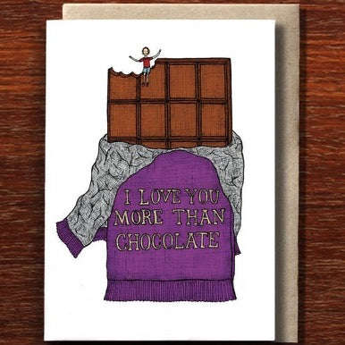 More Than Chocolate Greeting Card