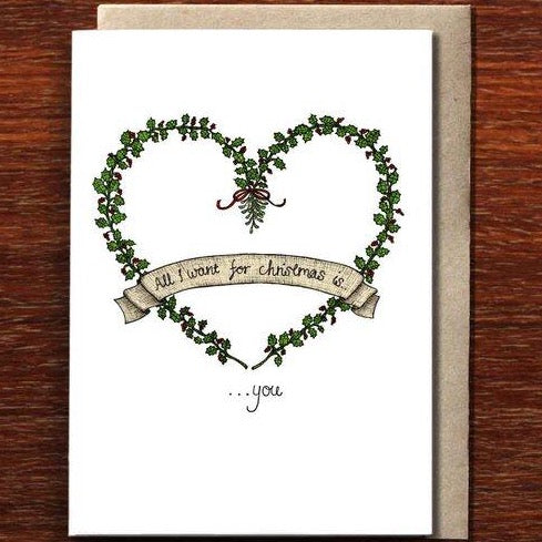 All I Want for Christmas is You Greeting Card